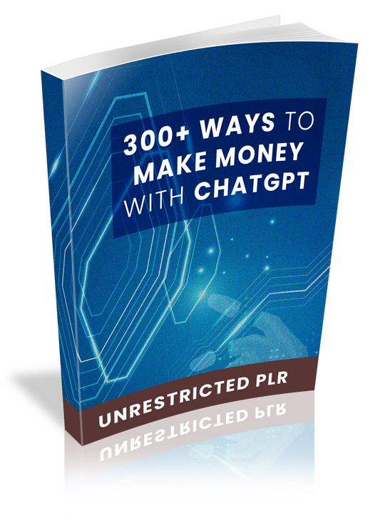 300 Ways To Make Money With Chat GPT